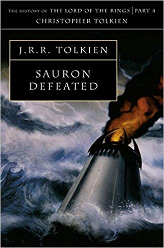 Sauron Defeated (The History of Middle Earth Vol. 9) by J.R.R. Tolkien