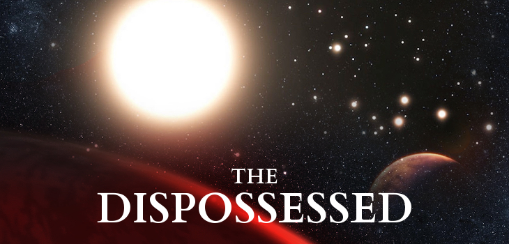 The Dispossessed, by Ursula K. Le Guin