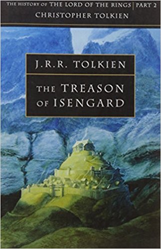 The Treason of Isengard by J.R.R. Tolkien